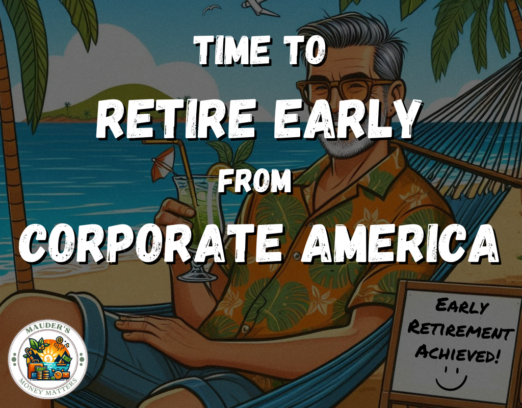 Retire Early from Corporate America